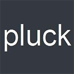 Pluck